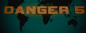 Danger 5