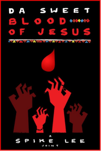 Da Sweet Blood of Jesus movie poster